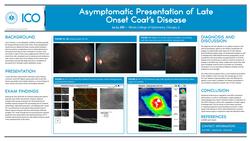 Asymptomatic Presentation of Late Onset Coat’s Disease